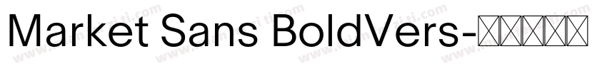 Market Sans BoldVers字体转换